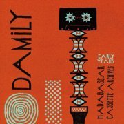 Damily - Early Years: Madagascar Cassette Archives (2020)
