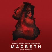 Jed Kurzel - Macbeth (2015) [Hi-Res]