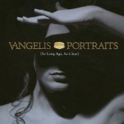 Vangelis - Portraits (So Long Ago So Clear) (1996)