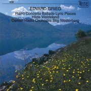 Hilda Waldeland, Danish Radio Orchestra, Stig Westerberg - Grieg: Piano Concerto, Ballade & Lyric Pieces (1988)