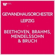 Gewandhausorchester Leipzig - Gewandhausorchester Leipzig - Beethoven, Brahms, Mendelssohn & Bruch (2023)