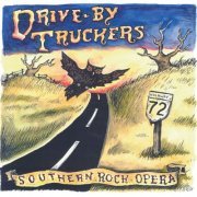 Drive-By Truckers - Southern Rock Opera (Deluxe Edition / 2024 Mix) (2024) [Hi-Res]