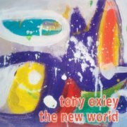 Tony Oxley - The New World (2023) [Hi-Res]