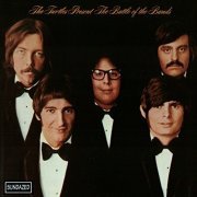 The Turtles - Present The Battle Of The Bands [2CD Deluxe Edition] (1968/2017) [CD Rip]