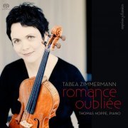 Tabea Zimmermann & Thomas Hoppe - Romance oubliée (2015) [Hi-Res]