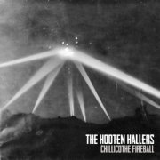 The Hooten Hallers - Chillicothe Fireball (2013)