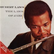 Hubert Laws - The Laws Of Jazz / Flute By-Laws (1994)