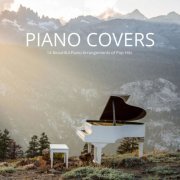 VA - Piano Covers: 14 Beautiful Piano Arrangements of Pop Hits (2019)