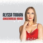 Alyssa Trahan - Gingerbread House (2021)