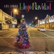 Los Lobos - Llegó Navidad (2019) [Hi-Res]