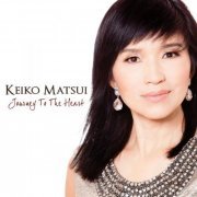 Keiko Matsui - Journey To The Heart (2016) [Hi-Res]