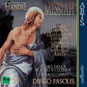 I Barocchisti, Coro della Radio Svizzera & Diego Fasolis - Handel: Messiah (2006)