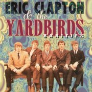 Eric Clapton & The Yardbirds - Rarities (1998)