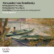Prazak Quartet - Alexander von Zemlinsky: String Quartets Nos. 1 & 4 (2022) [Hi-Res]
