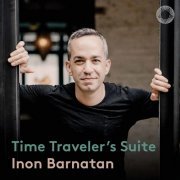 Inon Barnatan - Time Traveler's Suite (2021) [Hi-Res]