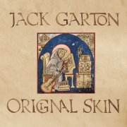 Jack Garton - Original Skin (2023)
