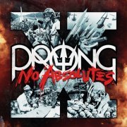 Prong - X-No Absolutes (2016)
