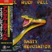 Axel Rudi Pell - Nasty Reputation (1991) {Japan 1st Press}