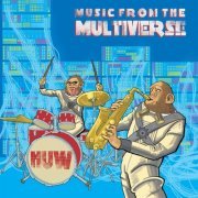 HUW - Music from the Multiverse (2017/2019)