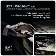 Folke Nauta, Lars Wouters van den Oudenweijer, Prisma String Trio - Left Hand Legacy Vol. 1-2 (2023-2024)
