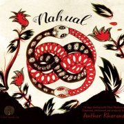 Anthar Kharana - Nahual (2017)