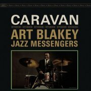 Art Blakey & The Jazz Messengers - Caravan (Original Jazz Classics Series / Remastered 2024) (1963) [Hi-Res]