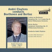 Berlin Philharmonic Orchestra - André Cluytens Conducts Beethoven and Berlioz (2022)