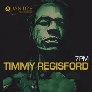 Timmy Regisford - 7 PM (The LP) (2019)
