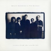 Bruce Hornsby & The Range - Scenes From The Southside (1988/2016) [Hi-Res]