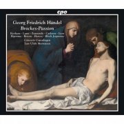 Lars Ulrik Mortensen, Concerto Copenhagen , Hanna Zumsande, Joanne Lunn - Handel: Brockes Passion, HWV 48 (2019) [Hi-Res]