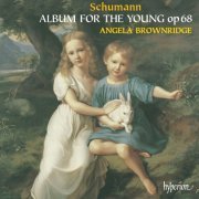 Angela Brownridge - Schumann: Album for the Young (2000)