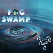 Fog Swamp - Dropped Days (2020)
