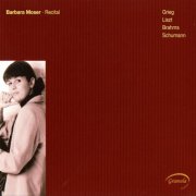 Barbara Moser - Grieg - Liszt - Brahms - Schumann (2006)