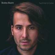 Bobby Bazini - Summer Is Gone (2020) [Hi-Res]