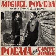 Miguel Poveda, Jesús Guerrero - Poema del Cante Jondo (2024)