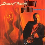 Johnny Griffin - Dance Of Passion (1993) FLAC