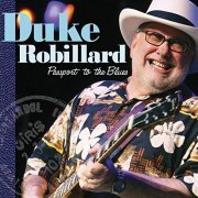 Duke Robillard - Passport To The Blues (2010)