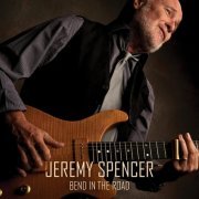 Jeremy Spencer - Bend In The Road [Deluxe Edition] (2012)