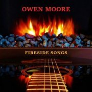 Owen Moore - Fireside Songs (2021)