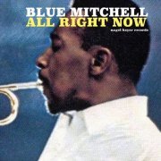 Blue Mitchell - All Right Now (2018)