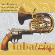 Enzo Rocco - Tubatrio's Revenge (2003)