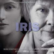 Joshua Bell, James Horner - Iris (Music From The Intermedia Motion Picture) (2002)