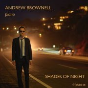 Andrew Brownell - Shades of Night (2023) [Hi-Res]