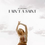 Brittany Kennell - I Ain't a Saint (2021) Hi-Res