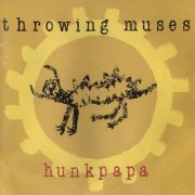Throwing Muses - Hunkpapa (1989)