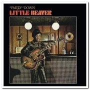 Little Beaver - Party Down [LP Remastered Limited Edition] (1974/2020)