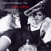 Chano Dominguez Trio - Con Alma (2015) [Hi-Res]