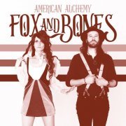 Fox and Bones - American Alchemy (2021)