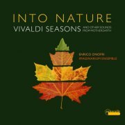 Enrico Onofri - Into Nature - Vivaldi Seasons and Other Sounds from Mother Earth (2019) [Hi-Res]