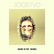 JoosTVD - Sand in My Shoes (2022) Hi-Res
